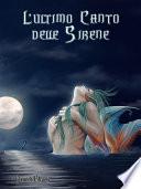 L'Ultimo Canto delle Sirene