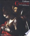 L'ultimo Caravaggio
