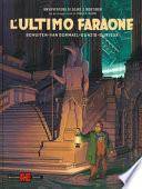 L'ultimo faraone. Un'avventura di Blake e Mortimer