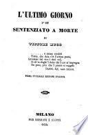 L'ultimo giorno d'un sentenziato a morte. 1. integra ed