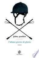 L'ultimo giorno di gloria