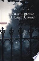 L'ultimo giorno di Joseph Conrad