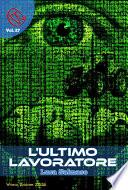 L'ultimo Lavoratore