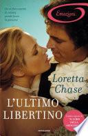 L'ultimo libertino (I Romanzi Emozioni)