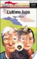 L'ultimo lupo