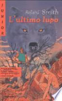 L'ultimo lupo