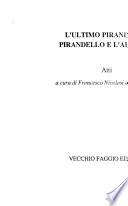 L'ultimo Pirandello, Pirandello e l'Abruzzo