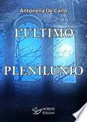 L'ultimo plenilunio (HOBOS Edizioni)
