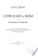 L'ultimo quarto di secolo dell' industria italiana ...