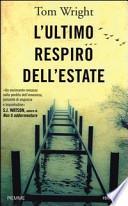 L'ultimo respiro dell'estate