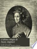 L'ultimo rifugio di Dante Alighieri
