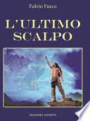 L'ultimo scalpo