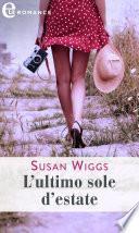 L'ultimo sole d'estate (eLit)