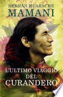 L'ultimo viaggio del Curandero