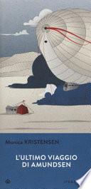 L'ultimo viaggio di Amundsen