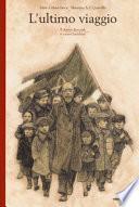 L'ultimo viaggio. Il dottor Korczak e i suoi bambini