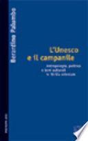 L'Unesco e il campanile. Antropologia, politica e beni culturali in Sicilia orientale