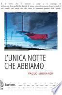 L'unica notte che abbiamo