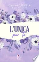L'unica per te