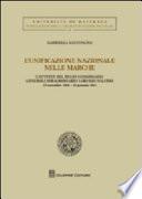 L'unificazione nazionale nella Marche. L'attività del regio commissario generale straordinario Lorenzo Valerio (12 settembre 1860-18 gennaio 1861)