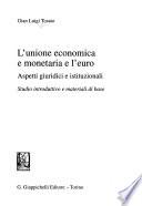 L'Unione economica monetaria e l'euro