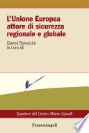 L'Unione Europea attore di sicurezza regionale e globale