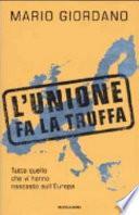 L'unione fa la truffa