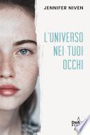 L'universo nei tuoi occhi