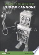 L'uomo cannone
