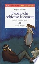 L'uomo che coltivava le comete