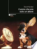 L'uomo che era solo un attore