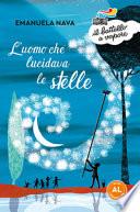 L'uomo che lucidava le stelle. Ediz. ad alta leggibilità