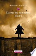 L'uomo che non poteva morire
