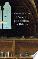 L'uomo che scrisse la Bibbia
