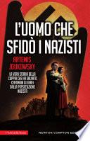 L'uomo che sfidò i nazisti