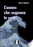 L'uomo che sognava le onde