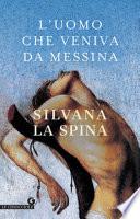 L'uomo che veniva da Messina