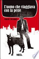 L'uomo che viaggiava con la peste