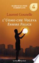 L'uomo che voleva essere felice
