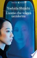 L'uomo che voleva uccidermi