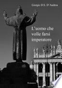L'uomo che volle farsi imperatore