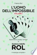 L'Uomo dell'Impossibile  Vol. I