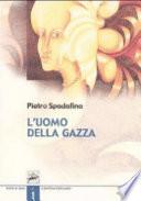 L'uomo della gazza