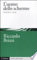 L'uomo dello schermo