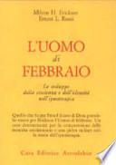 L'uomo di febbraio. Lo sviluppo della coscienza e dell'identità nell'ipnoterapia