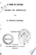 L' uomo di lettere difeso ed emendato del P. Daniele Bartoli