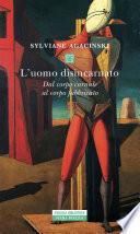 L'uomo disincarnato