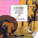 L'uomo e il leone. Racconto egiziano