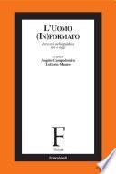 L'Uomo (In)formato. Percorsi nella paideia ieri e oggi