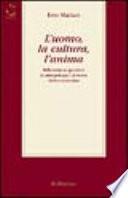 L'uomo, la cultura, l'anima
